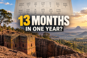 Why does Ethiopia have 13 months?