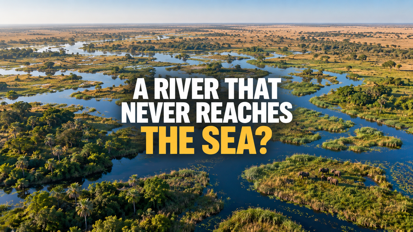 The African river that never reaches the sea